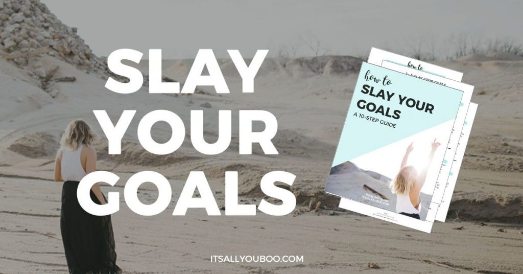 10 Srteps to slay your goals guide