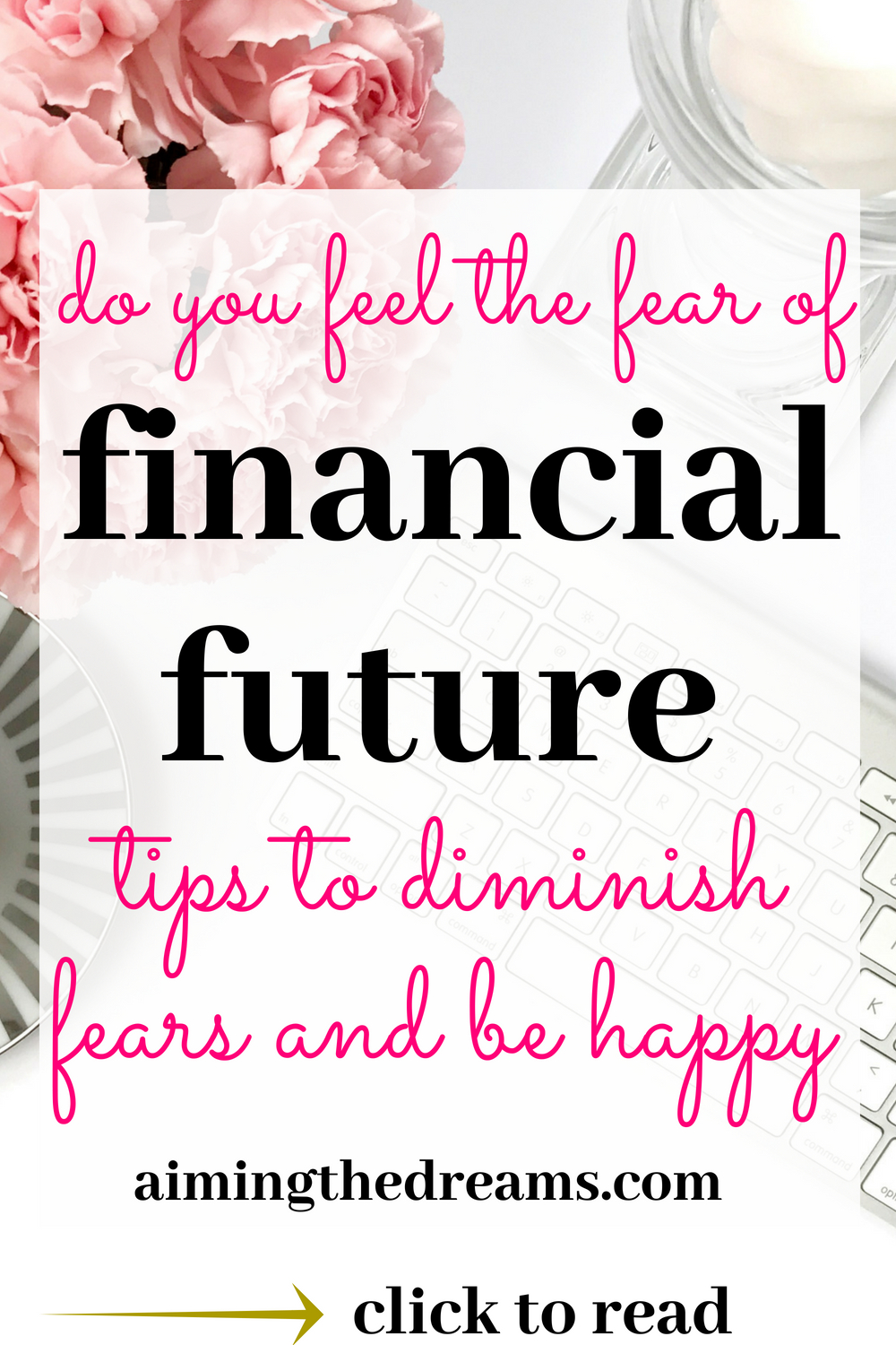 #Tips to remove# financial #planning fears for #beginners. As you go on saving and investing, you will feel more comfortable with your finances. click to read.
