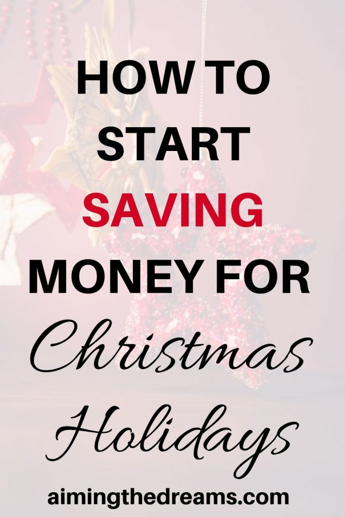 How to start saving money for Christmas holidays
