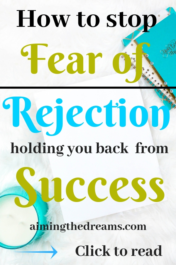How to overcome the fear of rejection which is holding you back from success. Click to read.