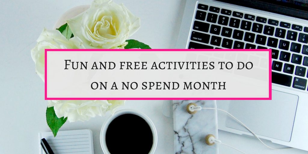 Fun activities to do in a no spend month