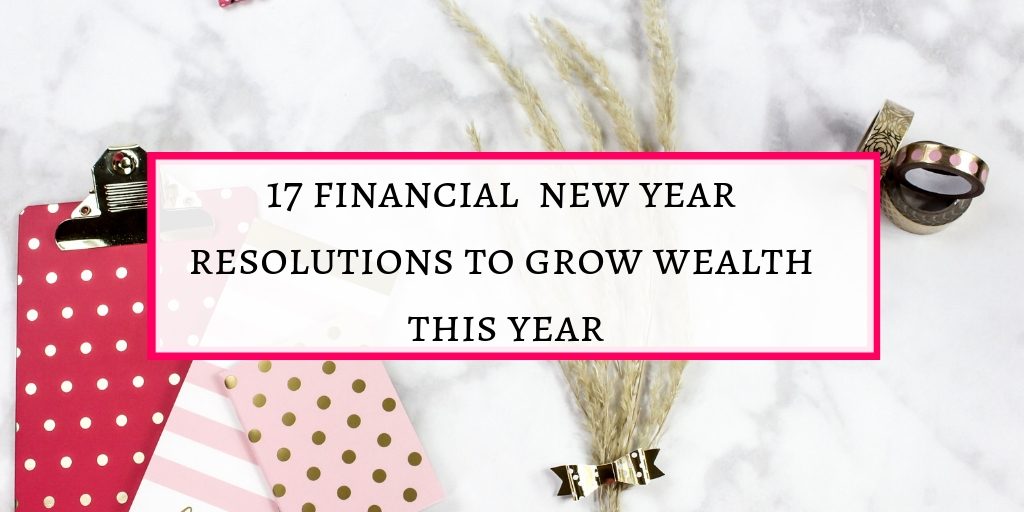 Financial new year resolutions proven to grow wealth