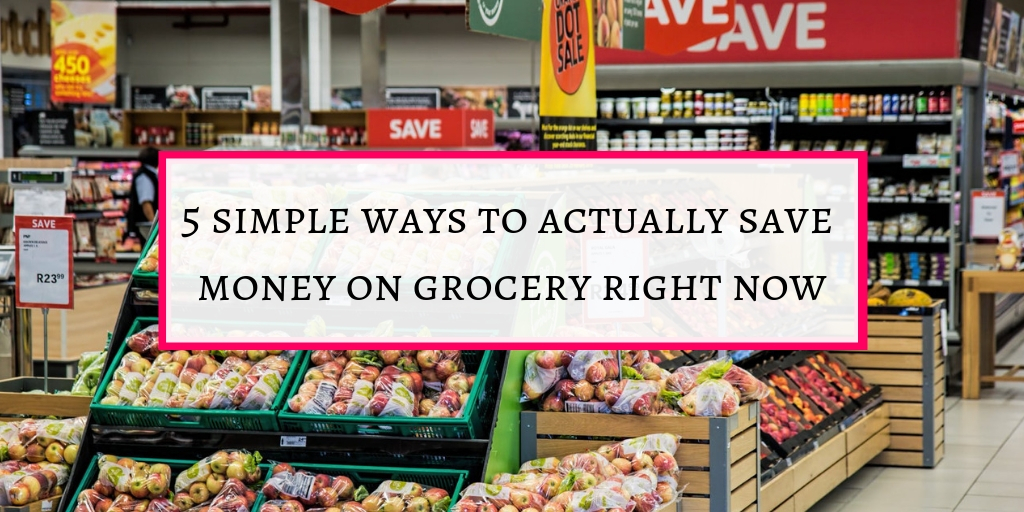 simple ways to actually save money on grocery