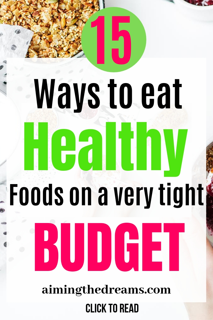 15 ways to eat healthy foods on a very tight budget. It is easy to be healthy and don't overspend.