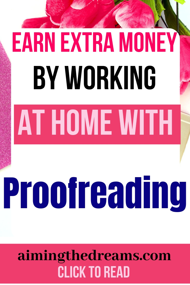 Make money while work at home by leveraging your word skills and working as proofreader. Learn from Proofread anywhere