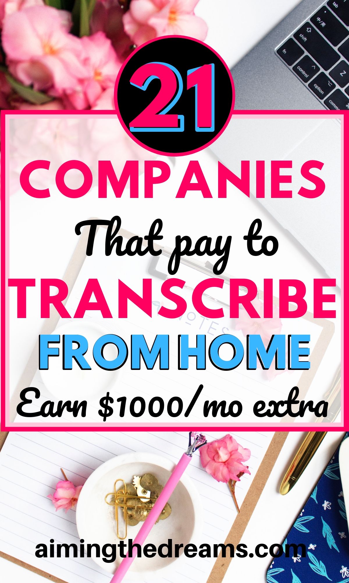 21 companies that pay to transcribe from home 