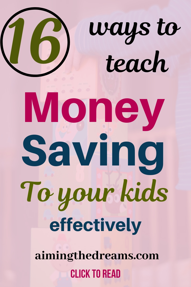 How to teach money saving to your kids effectively with these fun tips.