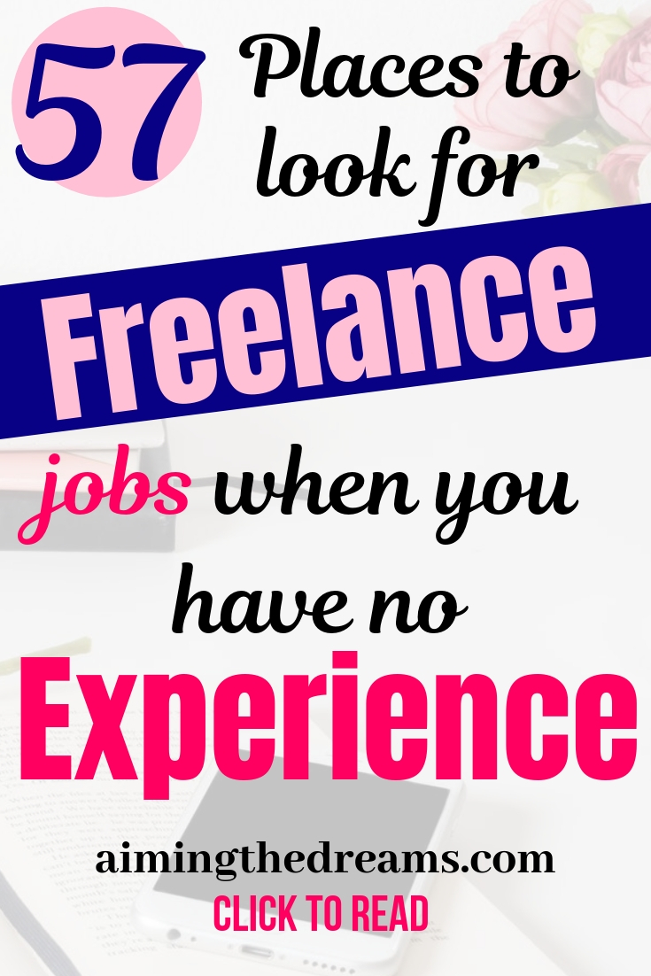 57 best places to find freelance work with no experience. Side hustles always help you in earning some side income as a stay at home mom.