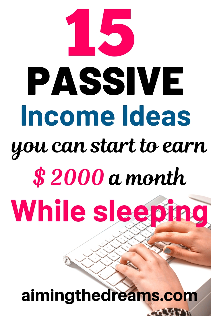 15 passive income ideas to earn money every month. Side hustle ideas to earn money online. 