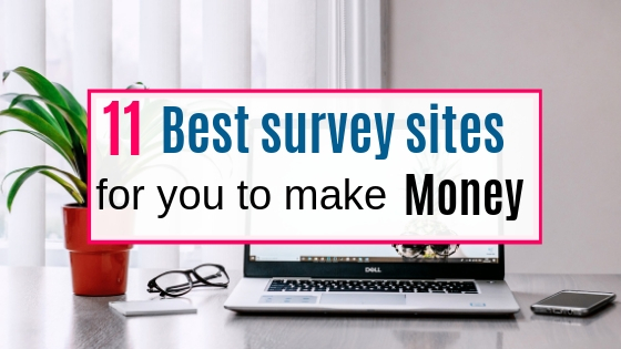 best survey sites for you to make money