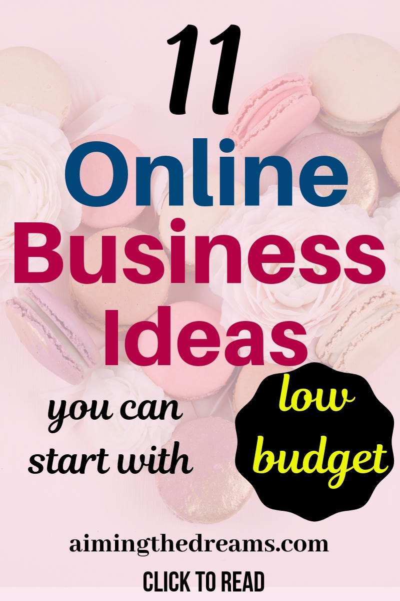 11 online business ideas you can actually start with no money . Side hustle ideas let you make money and work from home.