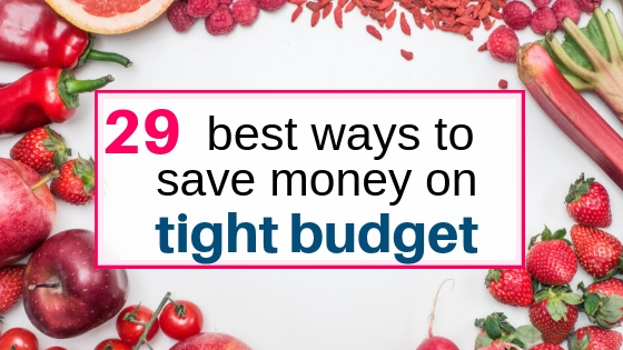 best ways to save money on tight budget and grow your wealth