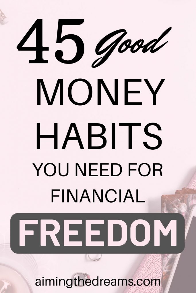 45 good money habits you need for a happy life