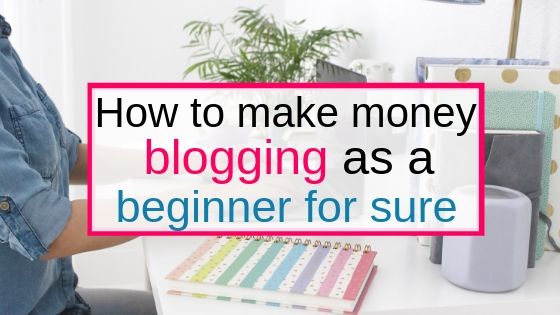 How to make money blogging as a beginner 