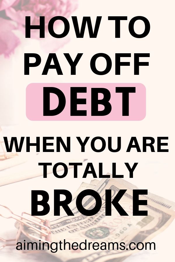 How to pay off debt when you are broke