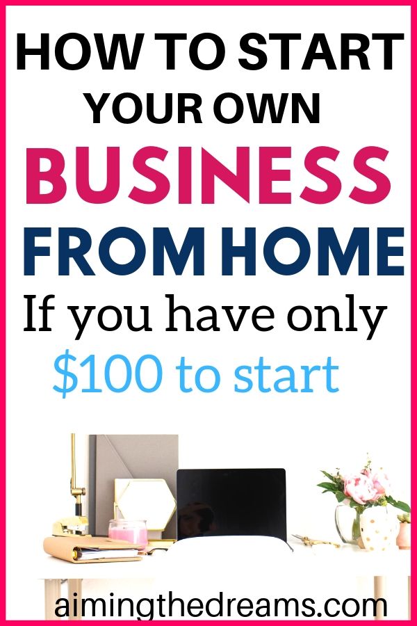 How to start your own business with less money working from home