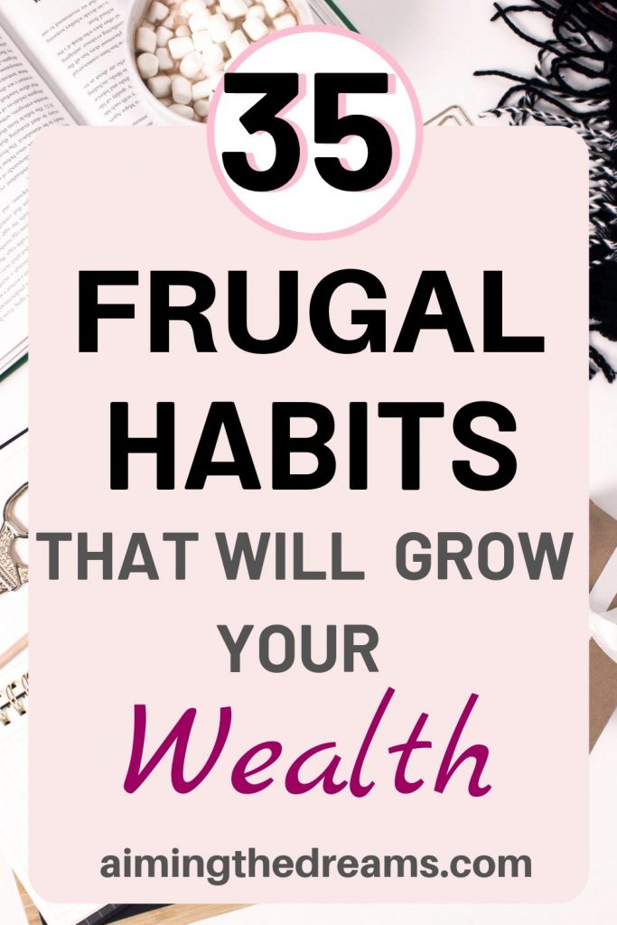 35 frugal habits that will save you from going broke