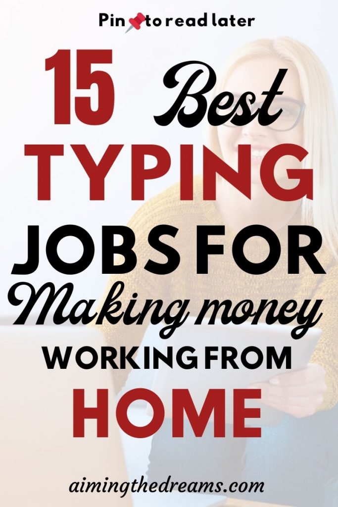 Best legitimate  home typing jobs to make money 