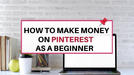 Hoe to make money on Pinterest as a beginner: a guide