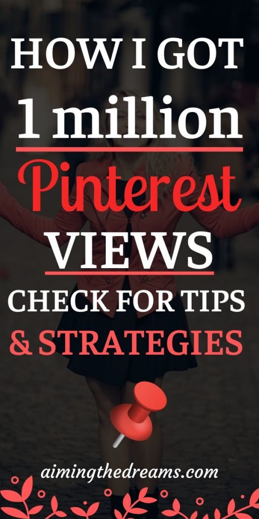 Pinterest strategies and tips for getting i million pinterest views