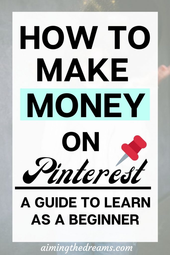 How to make money on Pinterest as a beginner