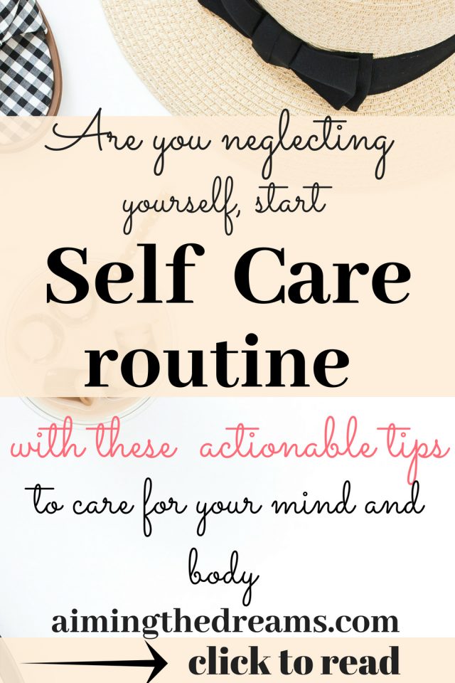 How To Practice Self Care With Busy Schedule - Aimingthedreams