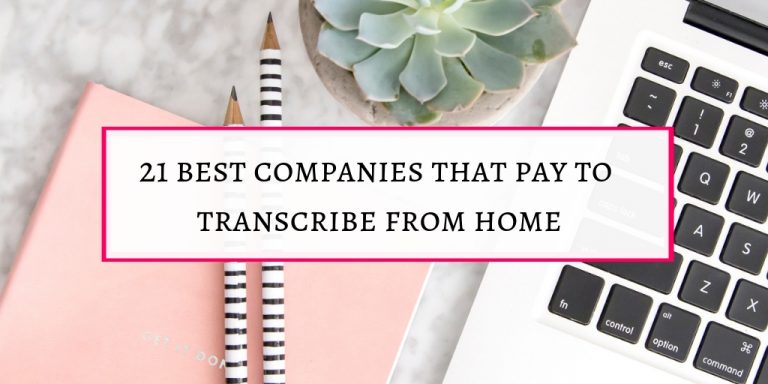 21 best companies that pay to transcribe for sure - Aimingthedreams