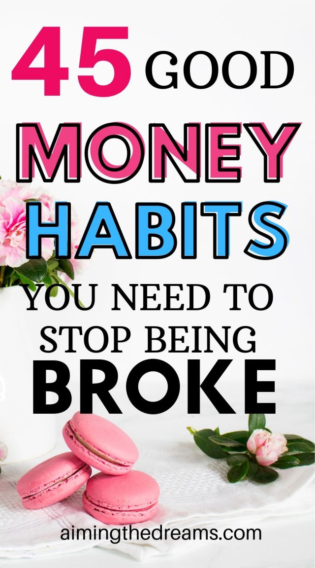 45 good money habits that make huge difference - Aimingthedreams