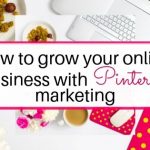 How to grow online business with Pinterest Marketing strategy
