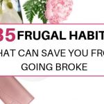 35 frugal habits that will save you from going broke