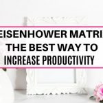 Eisenhower Matrix: best way to increase productivity