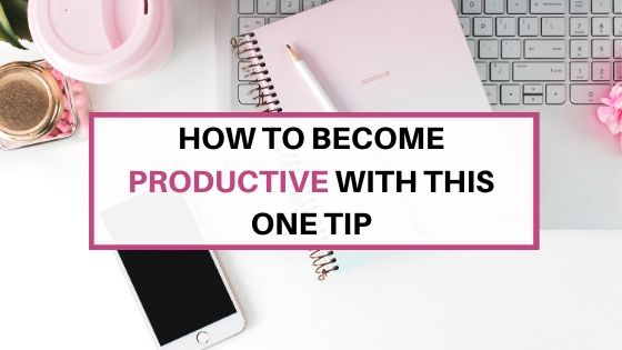 HOW TO BE MORE PRODUCTIVE AT WORK