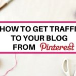 How to get traffic from Pinterest to your blog