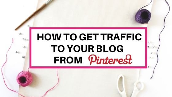 How to get traffic to your blog from Pinterest
