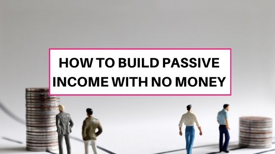 How to create passive income with no money