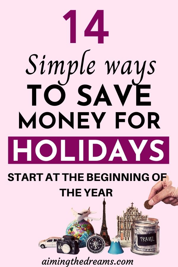 How to save money for holidays by starting at the beginning of the year