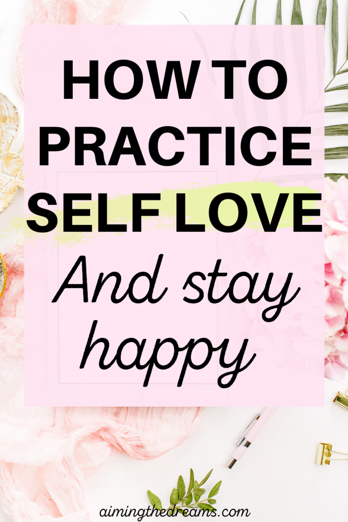 How to practice self-love