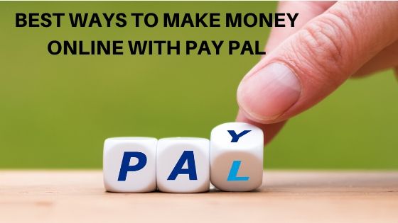 make money online with paypal