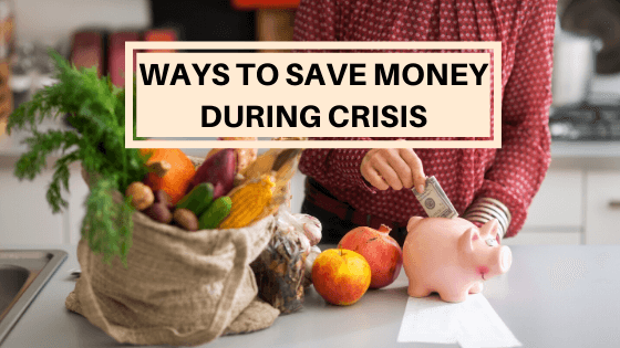 Ways to save money during crisis. Save  money on grocery and insurances