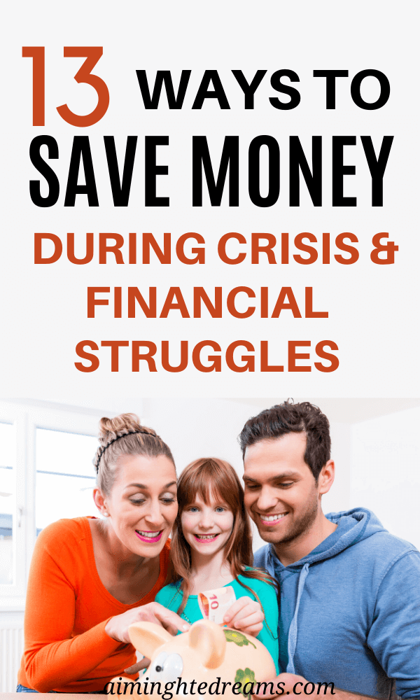 13 WATS TO SAVE MONEY IN CRISIS