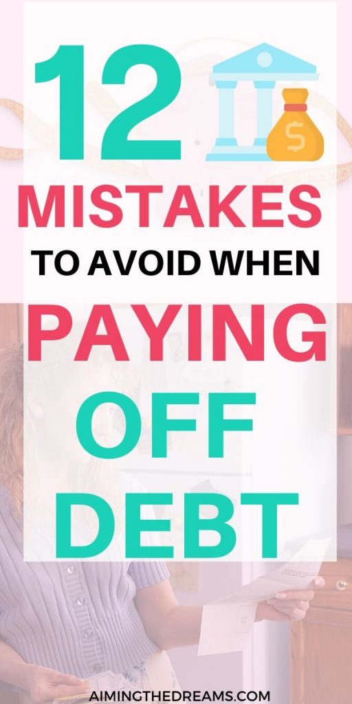 12 mistakes to avoid while paying off debt