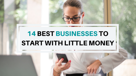 best businesses to start with little money