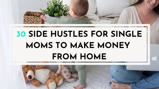 side hustles for single moms