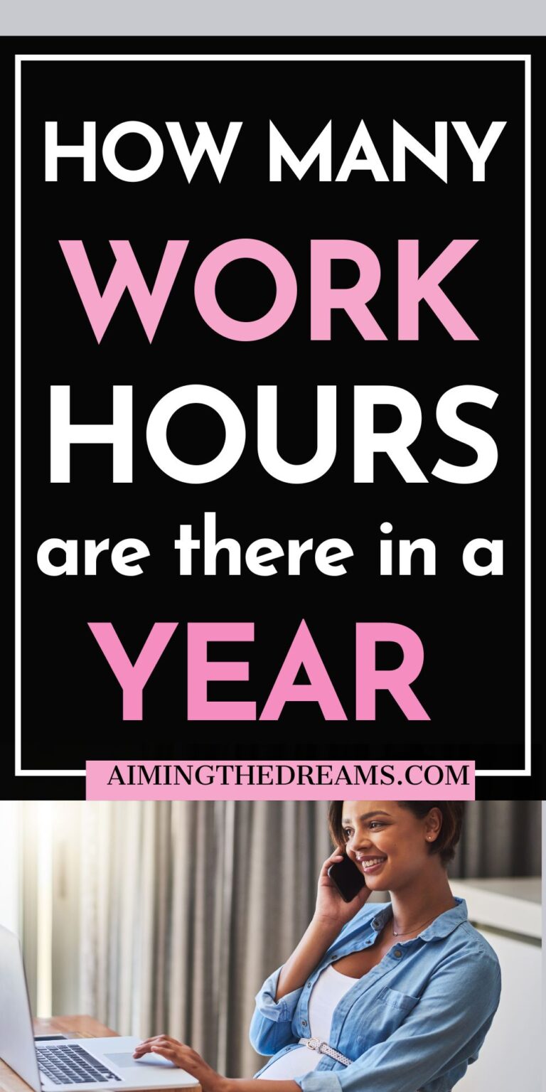 how-many-work-hours-in-a-year-aimingthedreams