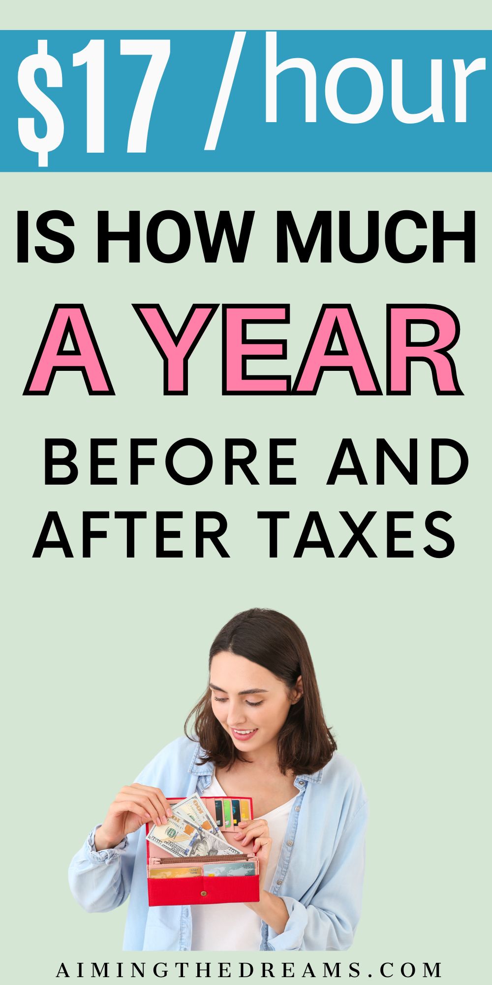 17 an hour is how much a year? Before and after taxes Aimingthedreams