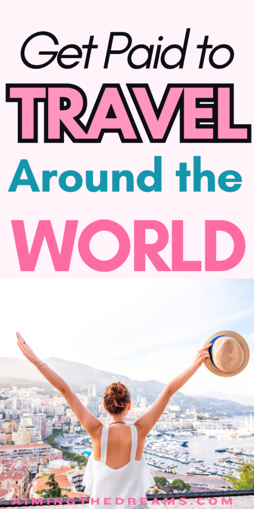get paid to travel around the world