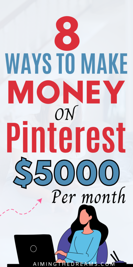 Ways to Make Money On Pinterest