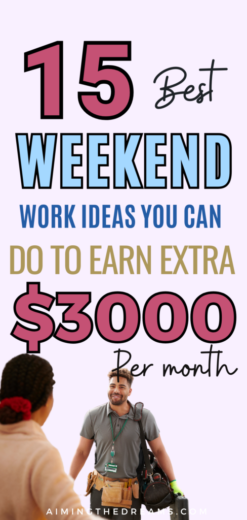 Weekend Jobs To Make Money