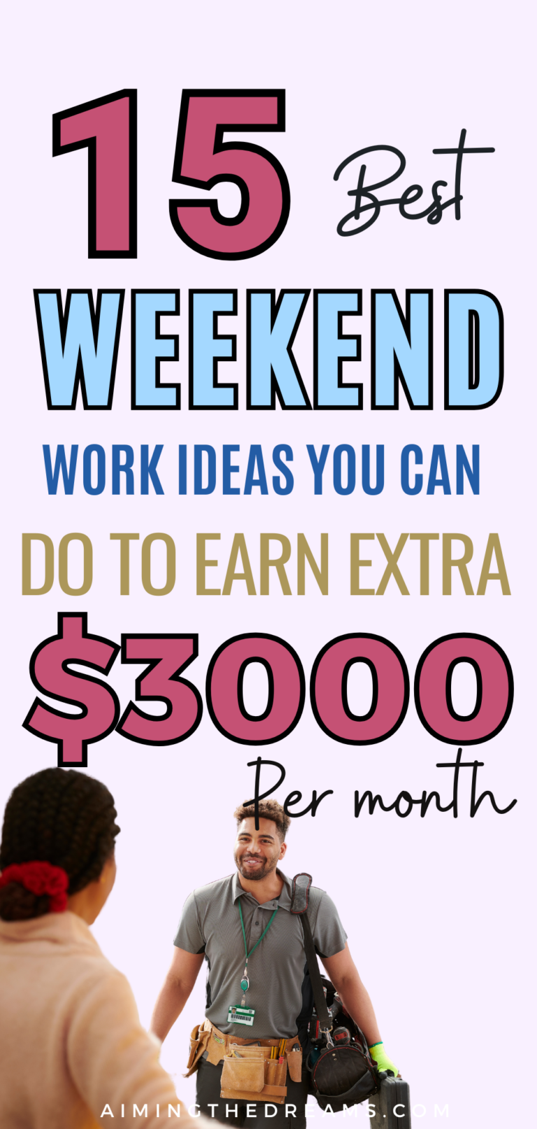 15 Weekend Jobs To Make Money: Best Opportunities - Aimingthedreams