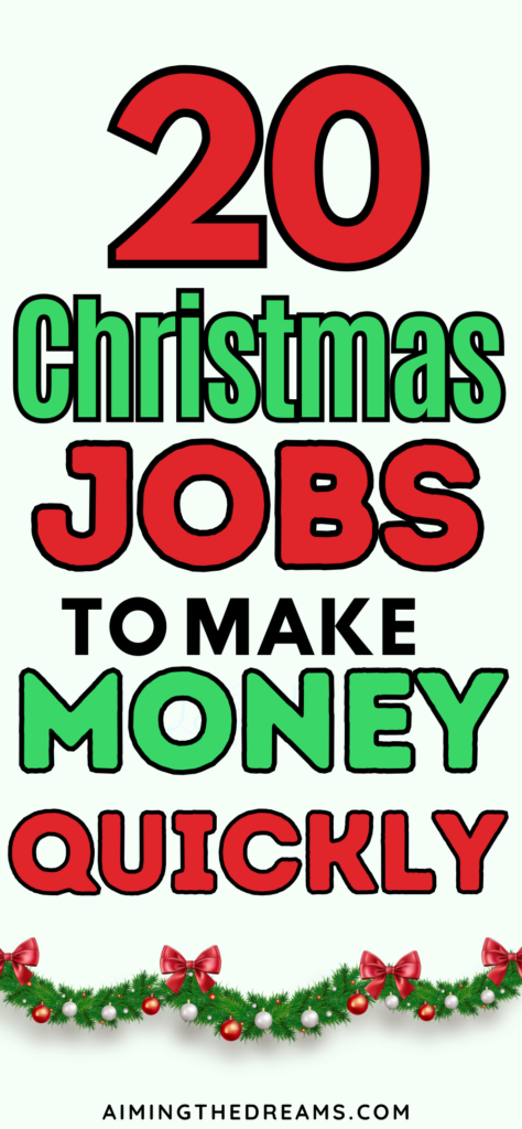 Jobs for Christmas to make money